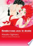 Rendez-vous avec le destin