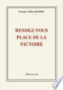 Rendez-vous Place de la Victoire