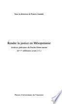 Rendre la justice en Mésopotamie