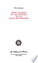 René Guénon et les destins de la franc-maçonnerie