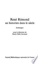 René Rémond, un historien dans le siècle