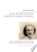 Renée Rachel Van Cleef, l'oubliée de la place Vendôme