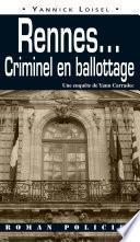 Rennes... Criminel en ballottage