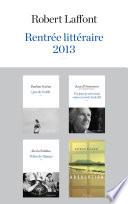 Rentrée littéraire 2013 - Robert Laffont - Extraits