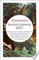 Rentrée littéraire Flammarion 2017 - Extraits gratuits