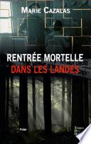 Rentrée mortelle dans les Landes