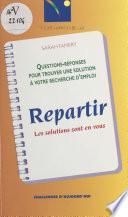 Repartir : les solutions sont en vous