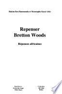Repenser Bretton Woods