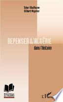 Repenser l'Algérie dans l'histoire