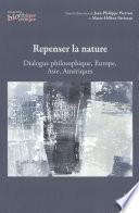 Repenser la nature : Dialogue philosophique, Europe, Asie...