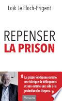 Repenser la prison