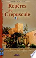 Repères au crépuscule