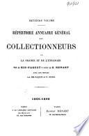 Répertoire annuaire général des collectionneurs de la France et de l'étranger