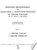 Répertoire bibliographique des traductions et adaptations françaises du théâtre étranger