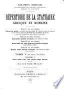 Répertoire de la statuaire grecque et romaine: Quatre mille sept cent soixante statues. 2 v. in 1
