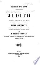 Répertoire de Mme. A. Ristori. Judith. Tragédie biblique en cinq actes ... Traduction française du texte italien par P. Raymond-Signouret. Ital. & Fr