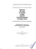 Répertoire des actes de baptême, mariage, sépulture et des recensements du Québec ancien