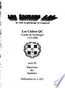 Répertoire des baptêmes de la paroisse Saint-Joseph de Les Cèdres, comté de Soulanges, Québec, 1752-2000