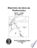 Répertoire des décès du Madawaska, 1875-1999