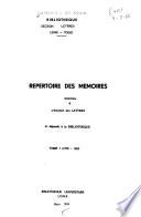 Répertoire des mémoires soutenus à l'Ecole des lettres et déposés à la bibliothèque