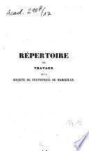 Répertoire des travaux de la Société de Statistique de Marseille