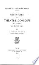 Répertoire du théâtre comique en France au moyen-âge