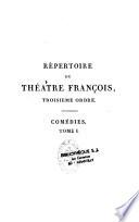 Répertoire du théâtre françois, 3e ordre: ou supplément aux deux éditions du répertoire publiées en 1803 et en 1817