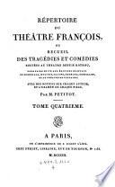 Répertoire du théâtre françois, ou recueil des tragédies et comédies restées au théatre depuis Rotrou