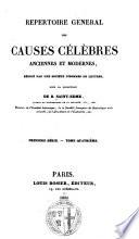 Répertoire général des causes célèbres françaises, anciennes et modernes