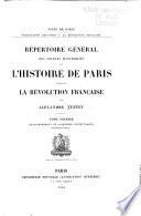 Répertoire général des sources manuscrites de l'histoire de Paris pendant la révolution français: États-généraux et Assemblée constituante (1. ptie.)