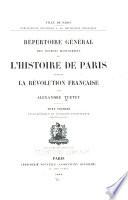 Répertoire général des sources manuscrites de l'histoire de Paris pendant la rěvolution franȧise