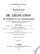Répertoire méthodique et alphabétique de législation, de doctrine et de jurisprudence en matière de droit civil, commercial, criminel, administratif, de droit des gens et de droit public