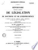 Répertoire méthodique et alphabétique de législation, de doctrine et de jurisprudence