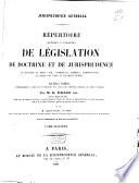 Répertoire méthodique et alphabétique de législation de doctrine et de jurisprudence