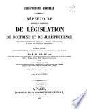 Répertoire méthodique et alphabétique de législation de doctrine et de jurisprudence