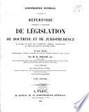 Répertoire méthodique et alphabétique de législation, de doctrine et de jurisprudence