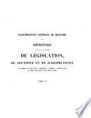 Répertoire méthodique et alphabétique de législation de doctrine et de jurisprudence