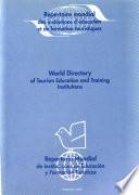 Répertoire mondial des institutions d'éducation et de formation touristiques