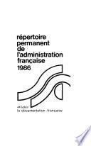 Répertoire permanent de l'administration française 1986