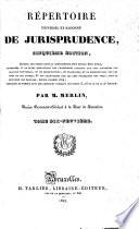 RÉPERTOIRE UNIVERSEL ET RAISONNÉ DE JURISPRUDENCE