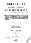 Repertoire Universel et Raisonne de Jurisprudence