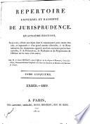 Repertoire universel et raisonnée de jurisprudence