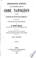 Répétitions écrites sur le premier [-troisième] examen de Code Napoléon