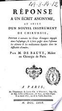 Réponse a un écrit anonyme, au sujet d'un nouvel instrument de chirurgie