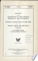 Report of the Proceedings of the ... Meeting of the Convention of American Instructors of the Deaf