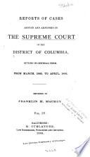 Reports of Cases Argued and Adjudged in the Supreme Court of the District of Columbia