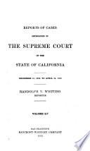 Reports of Cases Determined in the Supreme Court of the State of California