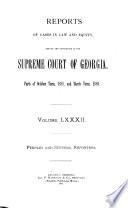 Reports of Cases in Law and Equity, Argued and Determined in the Supreme Court of the State of Georgia, in the Year ...