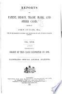Reports of Patent, Design and Trade Mark Cases (London, England : 1886)