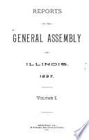 Reports to the General Assembly of Illinois at Its ... Regular Session
